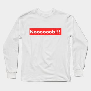 Nooooob! Gen Z Gamer Noob Long Sleeve T-Shirt